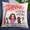 Personalized Dog Owner Someone There Pillow JR183 26O58 1