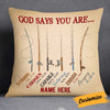 Personalized Love Fishing You Are Pillow JR191 85O34 1