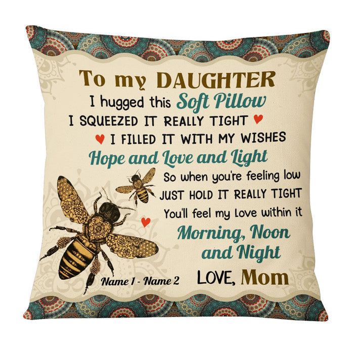 Personalized Bee Mom To Daughter Hug This Pillow JR246 95O53 1