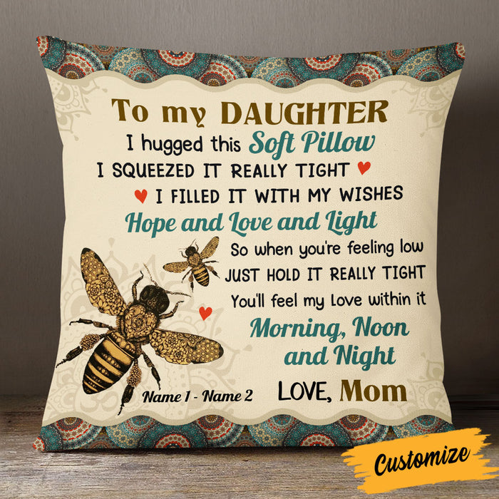 Personalized Bee Mom To Daughter Hug This Pillow JR246 95O53 1