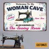 Personalized Woman Cave Sewing Room Metal Sign JR274 81O47 1