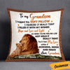 Personalized Lion To Grandson Hug This Pillow JR274 95O36 1