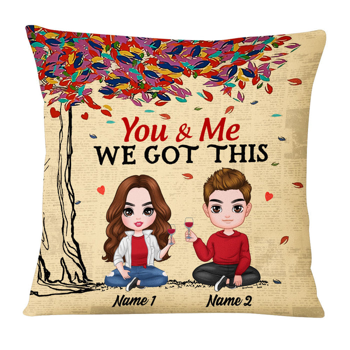 Personalized Couple We Got This Pillow JR272 95O53 1