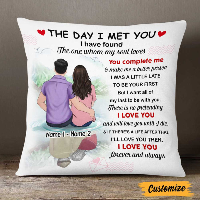 Personalized Couple The Day I Met You Pillow JR273 95O47 1