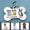 Personalized Dog Free Beer Upon Return Bone Pet Tag FB91 30O58 1