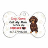 Personalized Dog Call My Mom Bone Pet Tag FB92 30O34 1