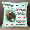 Personalized Otter Couple The Day I Met You Pillow FB92 85O34 1