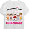 Personalized Mom Grandma Blessed Be Called T Shirt FB173 30O36 1