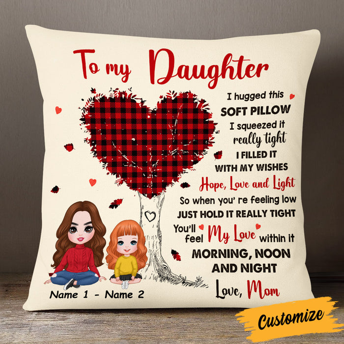 Personalized Mom To Daughter Hug This Pillow FB212 95O53 1
