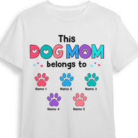 Personalized This Dog Mom Belongs To T Shirt MR27 81O57 thumb 1
