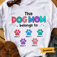 Personalized This Dog Mom Belongs To T Shirt MR27 81O57 thumb 1