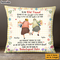 Personalized Gift For Old Friends A Bond That Cannot Be Broken Pillow 30675 thumb 1
