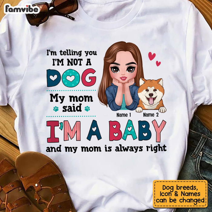 Personalized Dog Mom My Baby T Shirt MR302 95O53 1