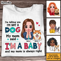 Personalized Dog Mom My Baby T Shirt MR302 95O53 thumb 1