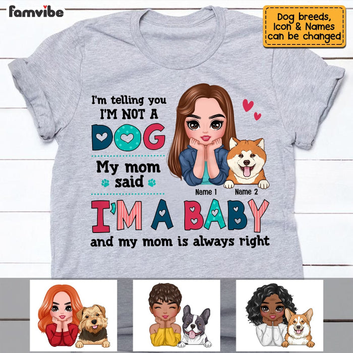 Personalized Dog Mom My Baby T Shirt MR302 95O53 1
