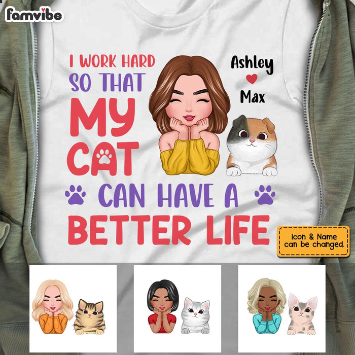 Personalized Cat Mom Better Life T Shirt MR312 95O28 1
