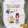 Personalized Mom Daughter  T Shirt AP47 30O28 1