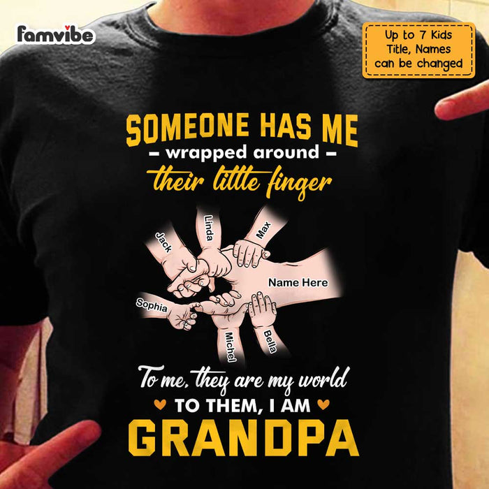 Personalized  Dad Grandpa Someone Has Me T Shirt AP193 28O47 1
