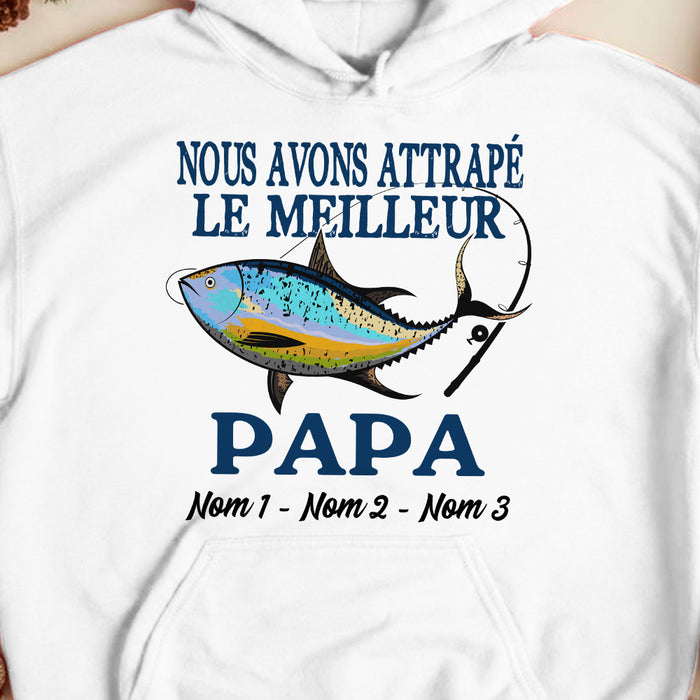 Personalized French Papa Grand-père Fishing Dad Grandpa Hoodie AP93 65O36 1