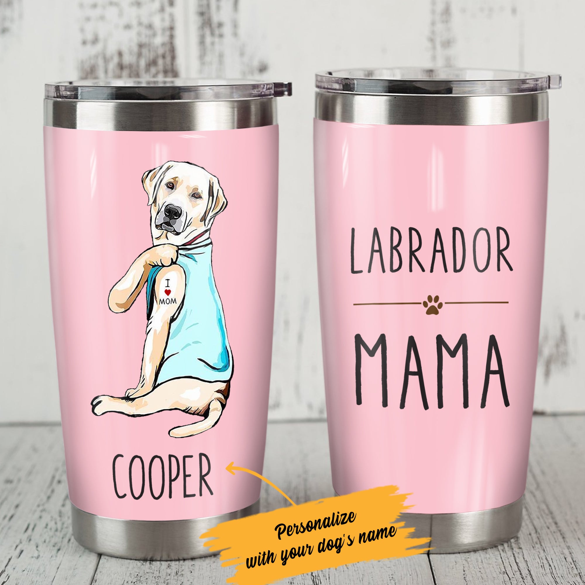 Personalized Labrador Retriever Dog I Love Mom Steel Tumbler SMY203 81O36