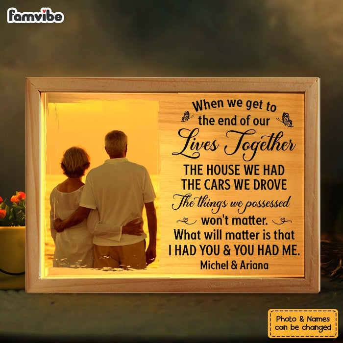 Personalized Couple Gift Upload Photo The End Of Our Lives Together Picture Frame Light Box 31302 1