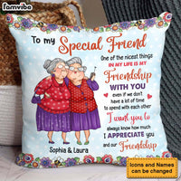 Personalized Gift For Old Friend How Much I Appreciate You Pillow 30926 thumb 1