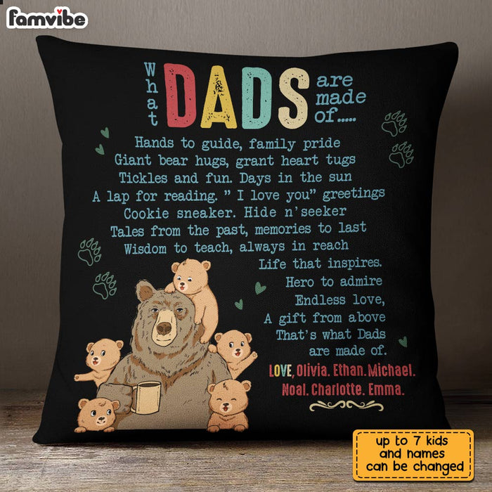 Personalized What Dads Are Made Of Bear Pillow MY53 30O28 1