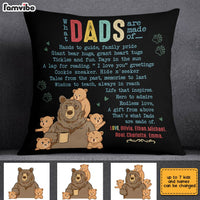 Personalized What Dads Are Made Of Bear Pillow MY53 30O28 thumb 1