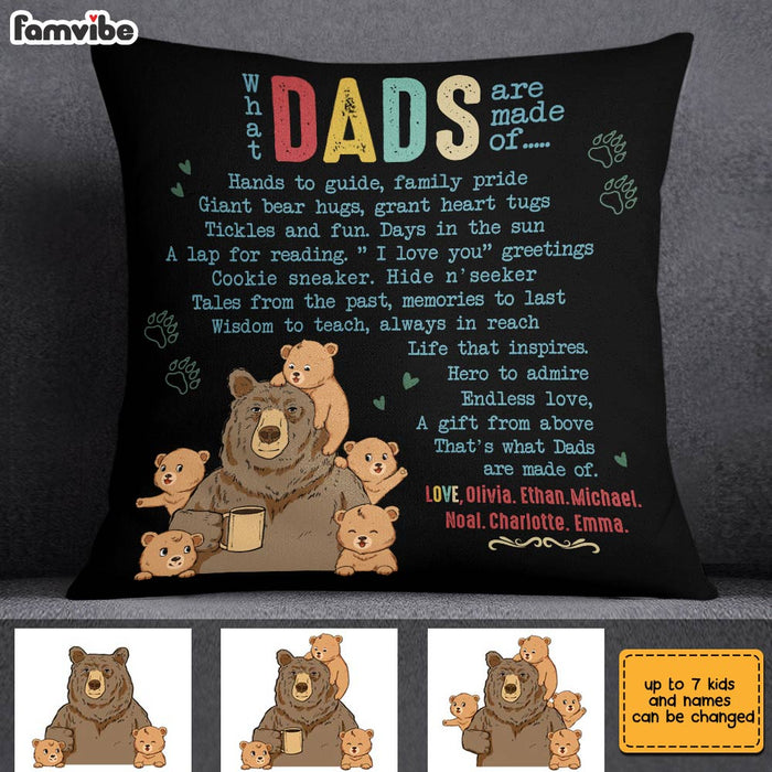 Personalized What Dads Are Made Of Bear Pillow MY53 30O28 1