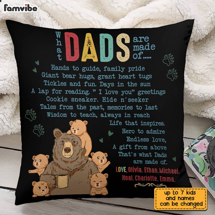 Personalized What Dads Are Made Of Bear Pillow MY53 30O28 1