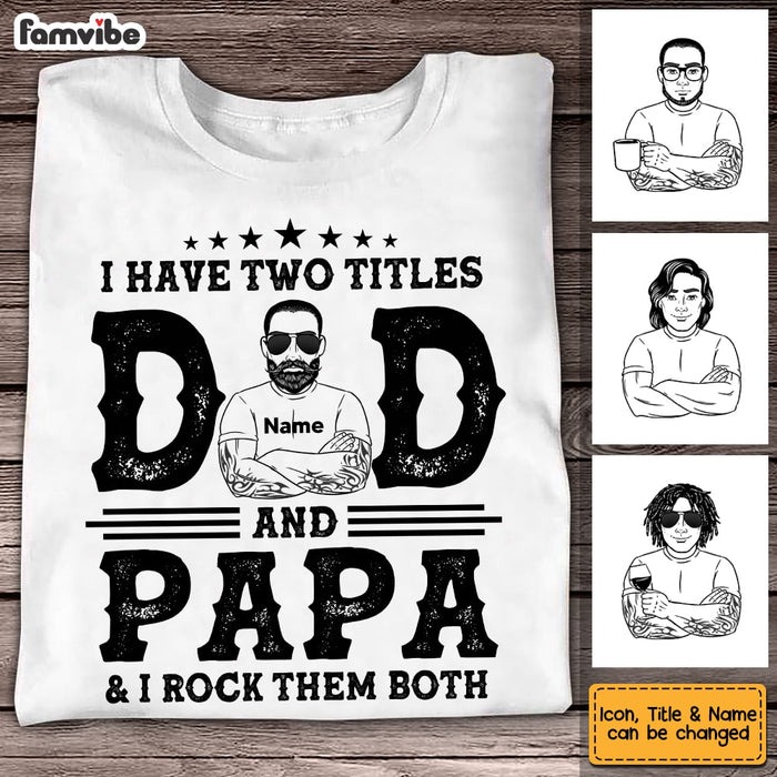 Personalized Dad Two Title T Shirt MY72 30O53 1