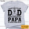 Personalized Dad Two Title T Shirt MY72 30O53 1