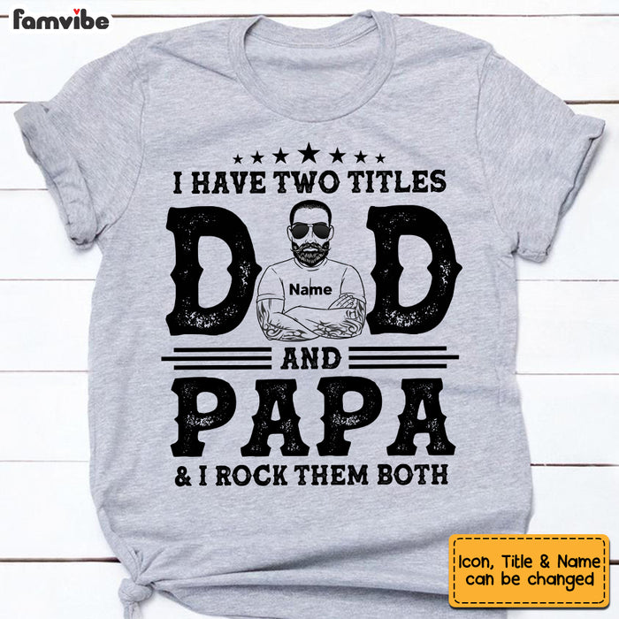 Personalized Dad Two Title T Shirt MY72 30O53 1