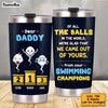 Personalized Dad Funny Steel Tumbler MY101 31O53 1