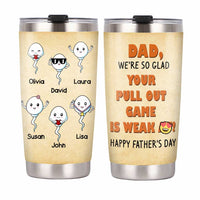 Personalized Dad Grandpa Funny Steel Tumbler MY102 32O34 thumb 1