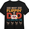 Personalized Dad Grandpa BBQ Best Flippin' Dad T Shirt MY122 32O53 1