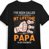 Personalized Dad Papa Is My Favorite T Shirt MY131 32O34 1