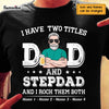Personalized Step Dad T Shirt MY182 85O47 1