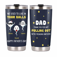 Personalized Dad Funny Steel Tumbler MY261 30O34 thumb 1