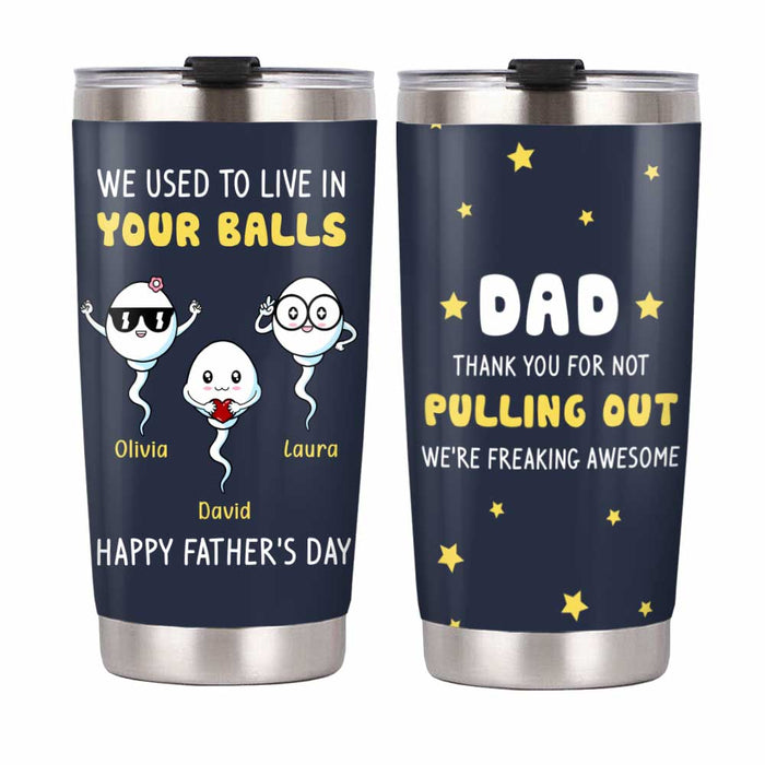 Personalized Dad Funny Steel Tumbler MY261 30O34 1