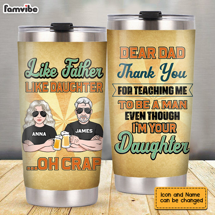 Personalized Dad From Daughter Thanks Steel Tumbler MY254 O58O28 1