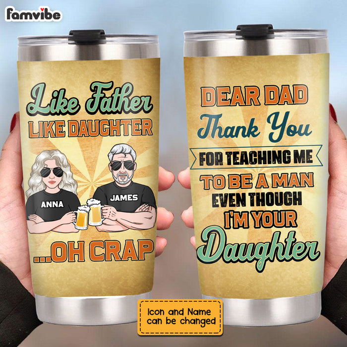 Personalized Dad From Daughter Thanks Steel Tumbler MY254 O58O28 1