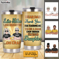 Personalized Dad From Daughter Thanks Steel Tumbler MY254 O58O28 thumb 1