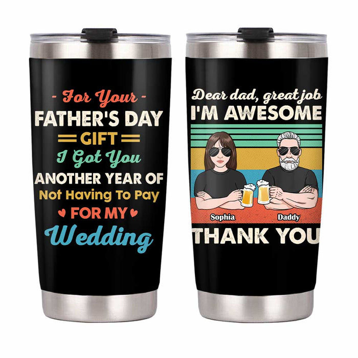 Personalized Dad Grandpa Daughter Steel Tumbler MY272 23O47 1
