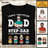 Personalized Stepdad Title T Shirt MY312 O58O47 1