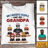 Personalized Grandpa Favorite People T Shirt JN77 30O53 1