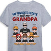 Personalized Grandpa Favorite People T Shirt JN77 30O53 1