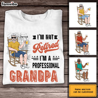 Personalized Professional Grandpa I'm Not Retired T Shirt JN101 32O28 thumb 1