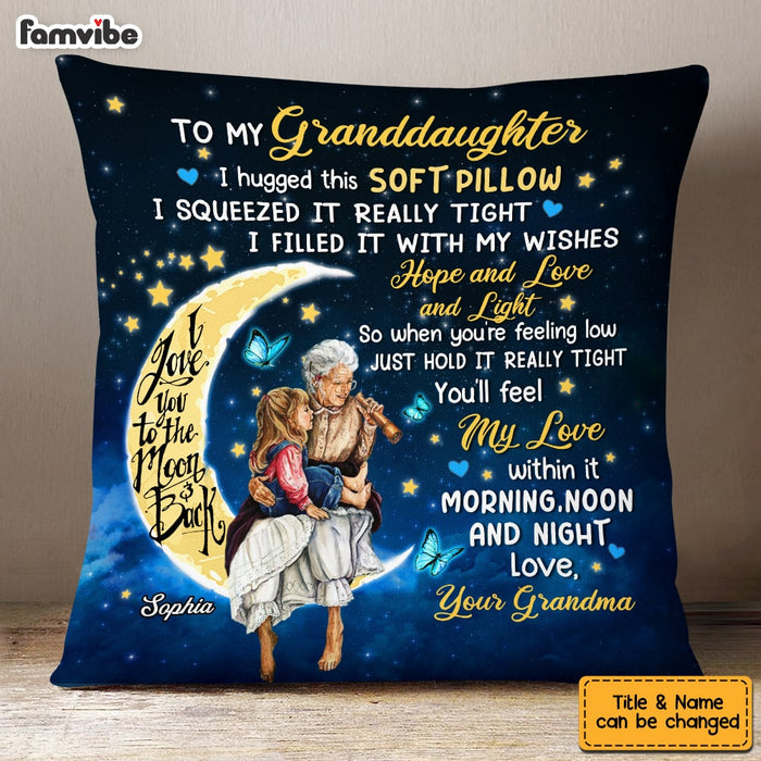 Personalized  Granddaughter Love You To The Moon And Back Pillow JN81 58O53 1