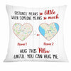 Personalized Long Distance Map Pillow JN86 30O34 1
